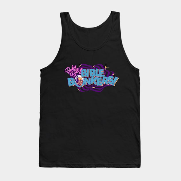 Baby Billy's Bible Bonkers Retro Tank Top by scallywag studio